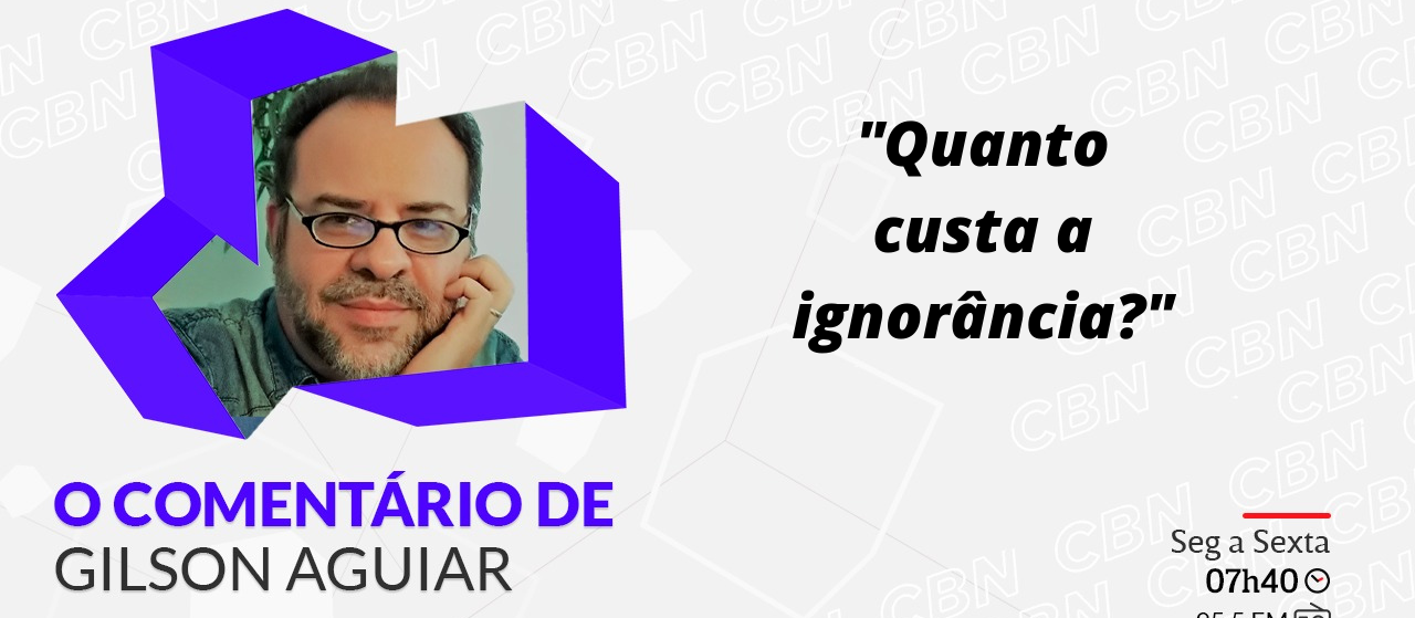 Quanto custa a ignorância?