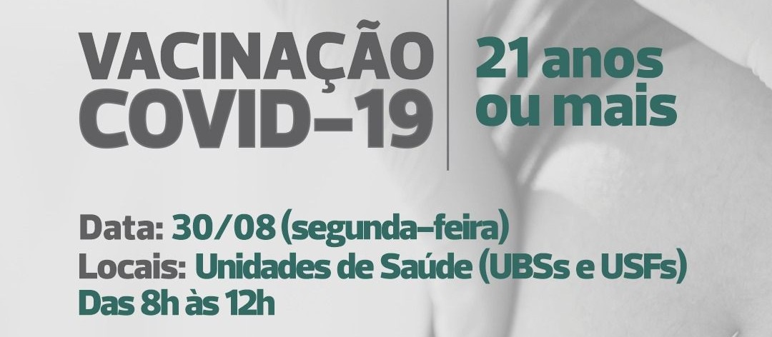 Começa nesta segunda vacinação para jovens com 21 anos ou mais 