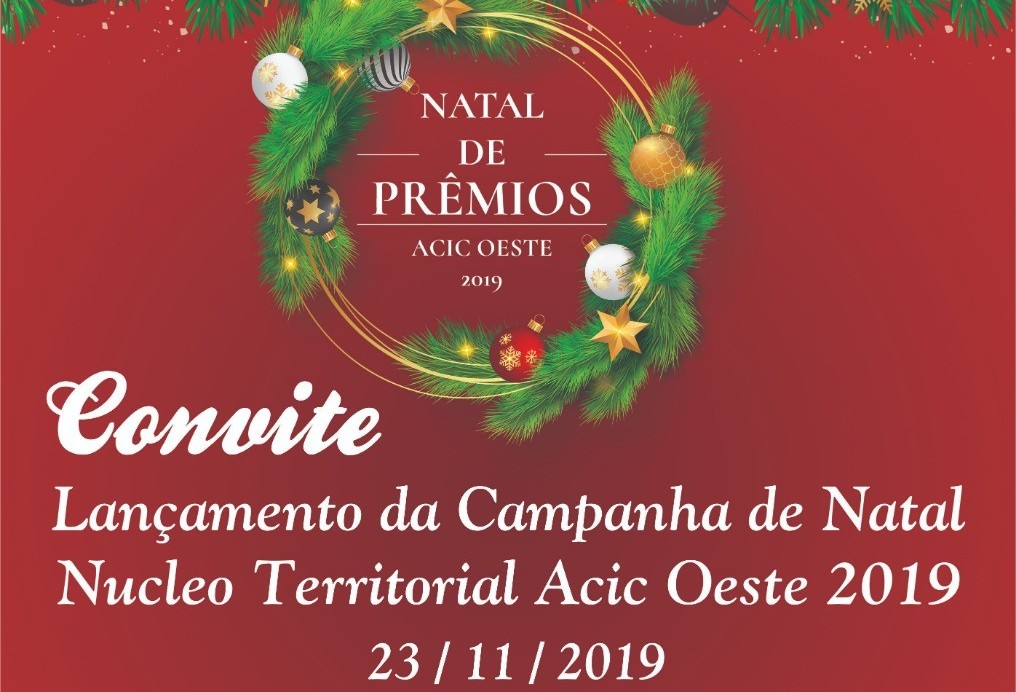 ACIC Território Oeste lança campanha de Natal 2019