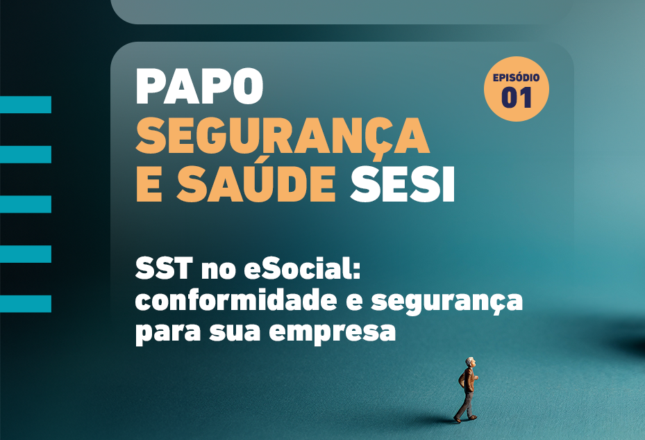 A importância dos envios dos eventos de SST para o eSocial